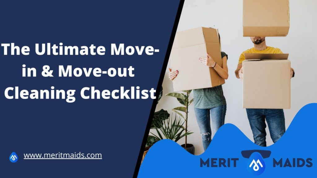 blog-graphic-the-ultimate-move-in-move-out-cleaning-checklist-merit-maids